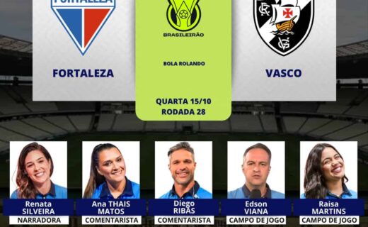 Fortaleza e Vasco em anúncio de jogo do Brasileirão 2025.