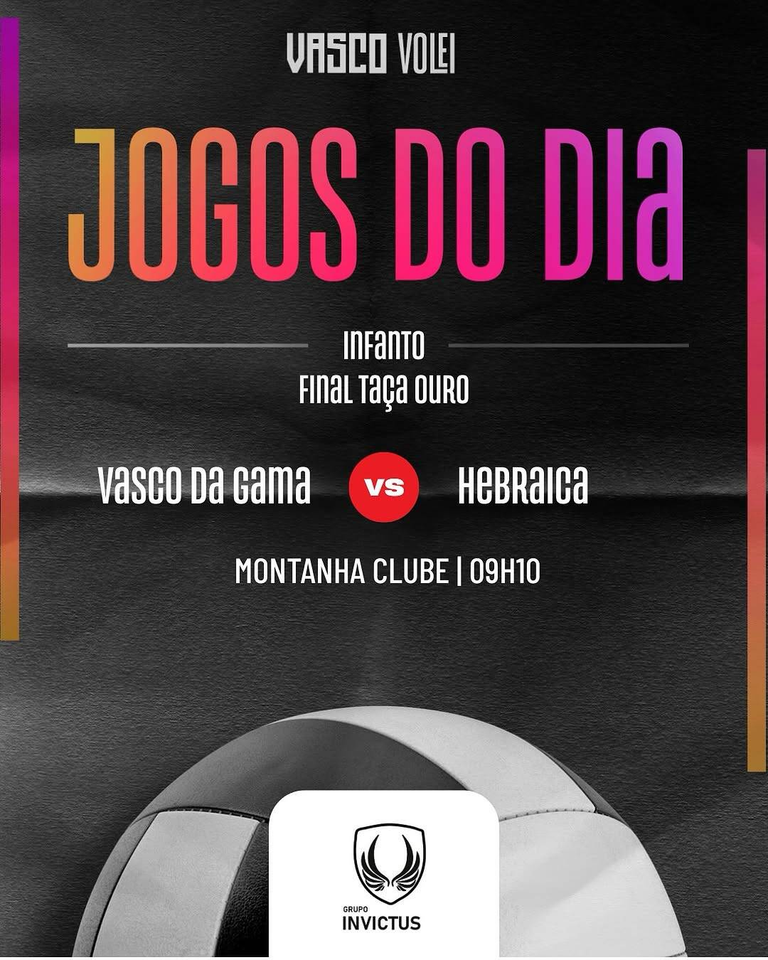 Cartaz de jogo do Vasco contra Hebraica, final da Taça Ouro, mostra informações do evento e logo do Grupo Invictus.