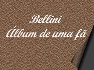 Bellini álbum de uma fã.