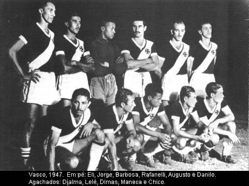 Vasco campeão carioca de 1947, invicto